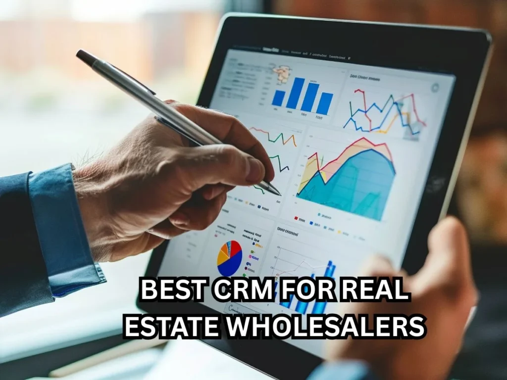 10 Best CRM for Real Estate Wholesalers to Boost Deals and Profits 1 Best CRM for real estate wholesalers