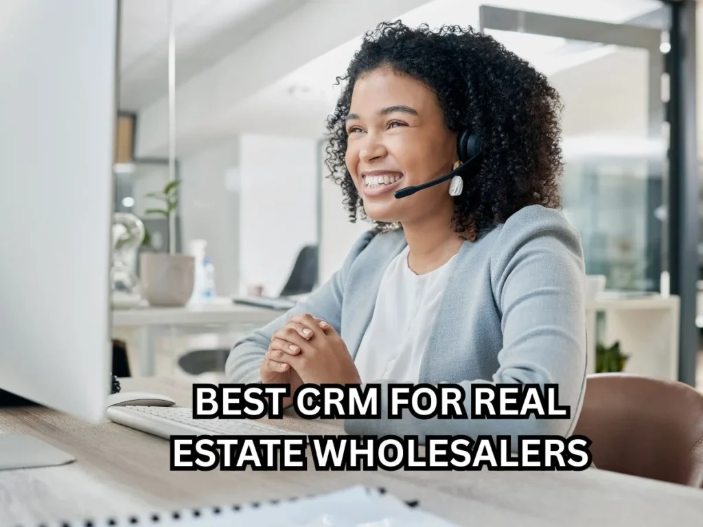 10 Best CRM for Real Estate Wholesalers to Boost Deals and Profits 1 Best CRM for real estate wholesalers