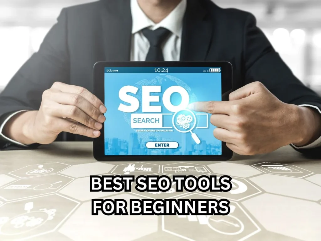 Best SEO tools for beginners