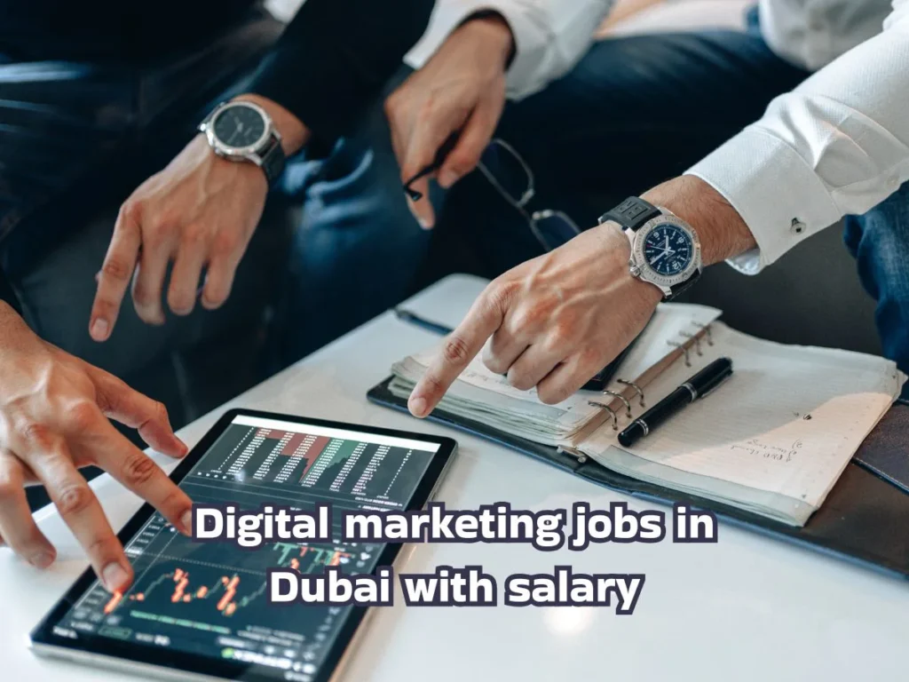 Digital Marketing jobs in Dubai with salary 3 Digital marketing jobs in Dubai with salary