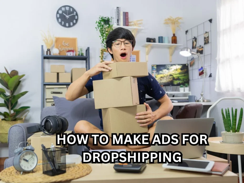 7 Proven Steps on How to Make Ads for Dropshipping That Convert 3 How to make ads for dropshipping