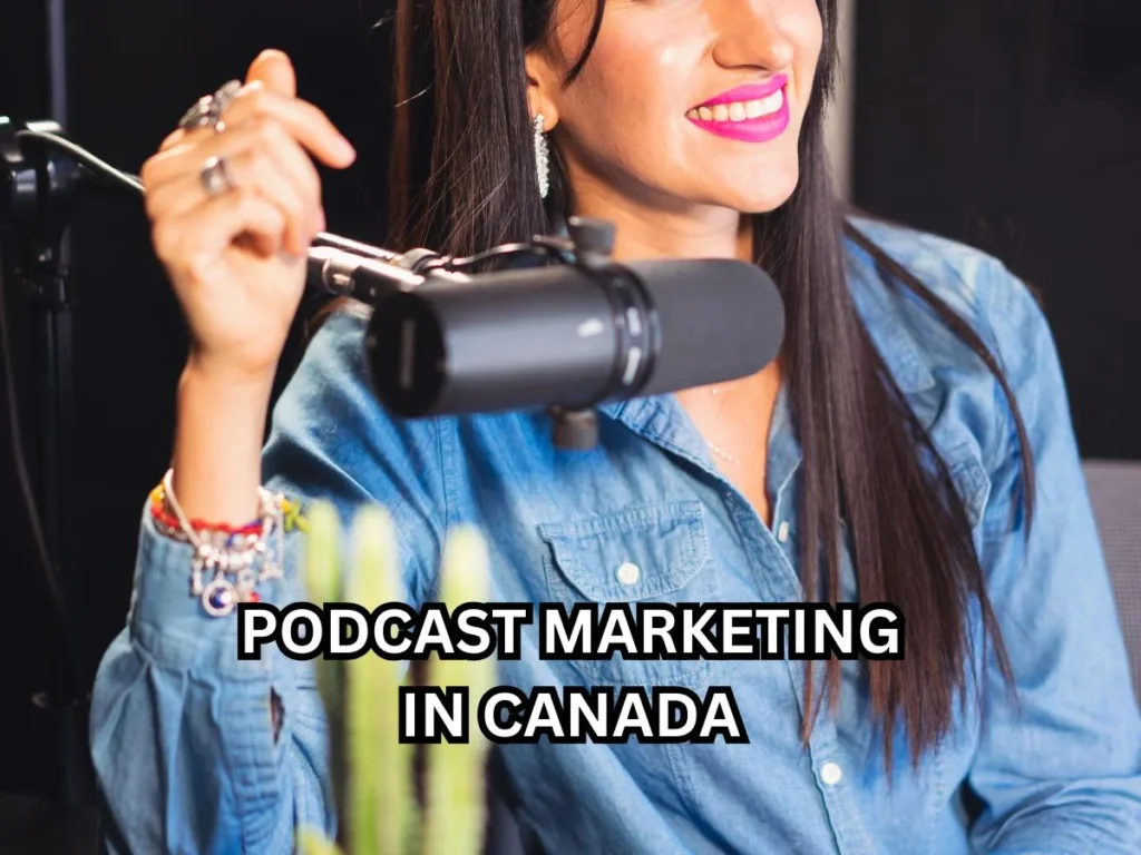 Top 10 Benefits of Podcast Marketing in Canada to Grow Your Brand 2 Podcast marketing in Canada