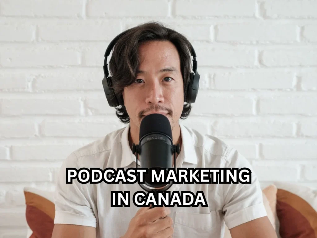 Top 10 Benefits of Podcast Marketing in Canada to Grow Your Brand 3 Podcast marketing in Canada