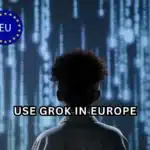 use grok in europe