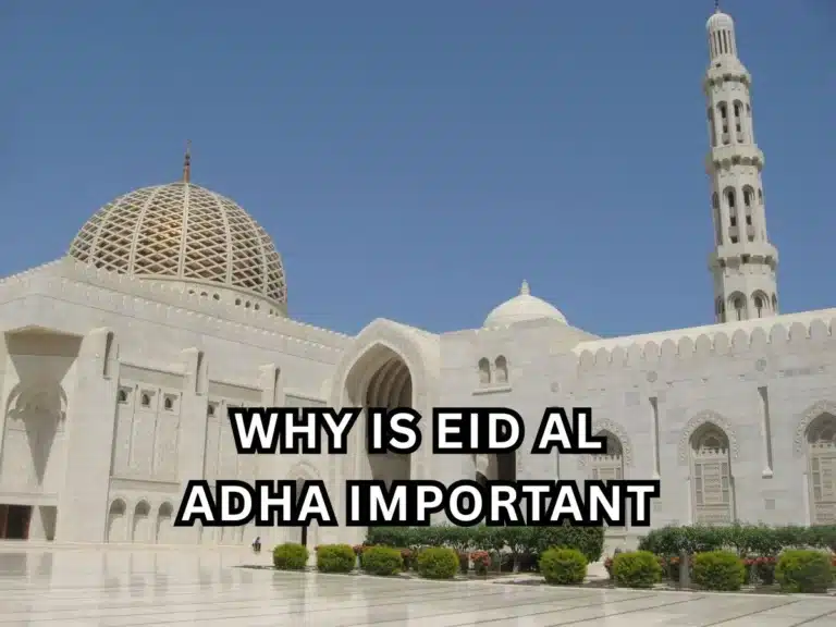 Why is Eid al Adha important